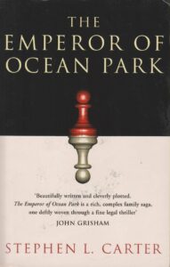 Stephen L. Carter, The Emperor of Ocean Park (2002)