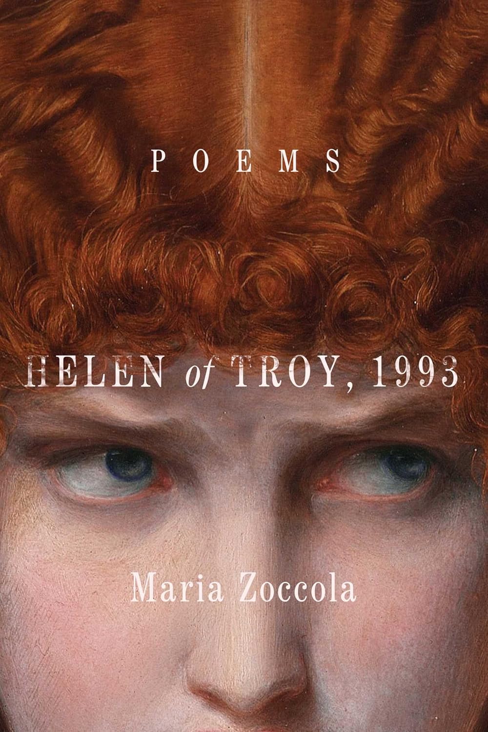 Maria Zoccola, Helen of Troy, 1993: Poems; cover design by Maddy Angstreich (Scribner, January 14)