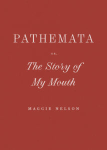 Pathemata_Maggie Nelson