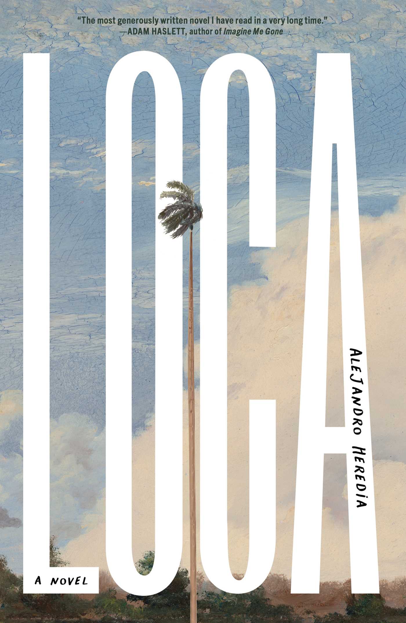Alejandro Heredia, Loca; cover design by Matt Roeser (Simon & Schuster, February 11)