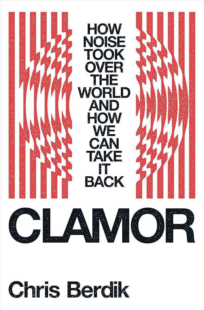 Chris Berdik, Clamor; cover design by Kevin Moore, art direction by Derek Thornton (Norton, May 20)