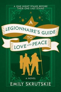A Legionnaire’s Guide to Love and Peace