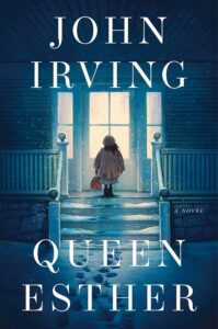 John Irving, Queen Esther
