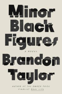 Brandon Taylor, Minor Black Figures