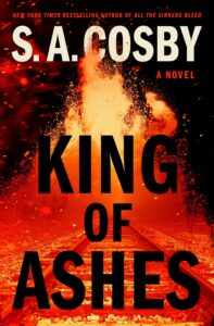 s.a. cosby king of ashes