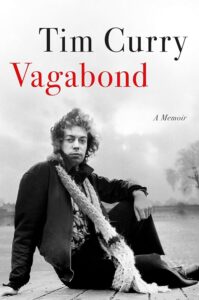 Tim Curry, Vagabond: A Memoir