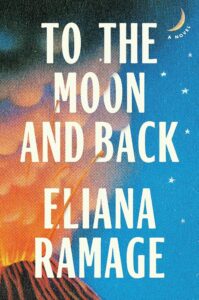 Eliana Ramage, To the Moon and Back