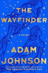 Adam Johnson, The Wayfinder