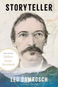 Leo Damrosch, Storyteller: The Life of Robert Louis Stevenson