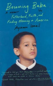 Aymann Ismael, Becoming Baba