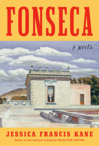 Jessica Francis Kane, Fonseca