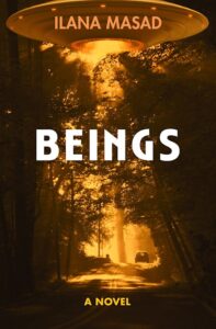 Ilana Masad, Beings