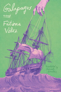 Fátima Vélez, tr. Hannah Kauders, Galapagos