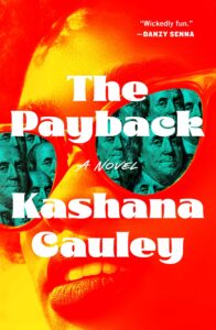 Kashana Cauley, The Payback