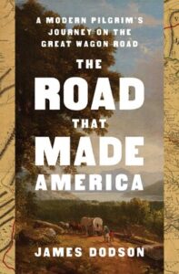 Preparing For a Trip Along the Great Wagon Road ‹ Literary Hub