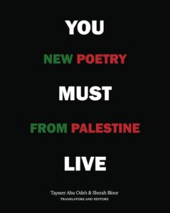 You Must Live, Poetry from Palestine