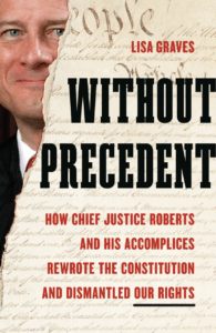 Without Precedent, Lisa Graves