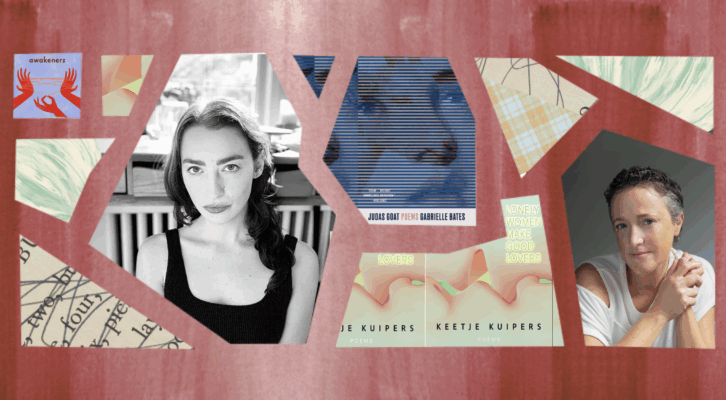 Gabrielle Bates and Keetje Kuipers Are Seeking Wildness