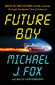 Future Boy, Michael J. Fox