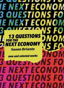 13 questions for the next economy