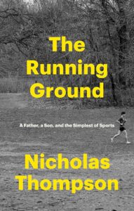 The Running Ground, Nicholas Thompson
