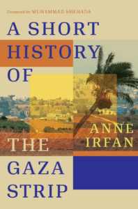 Literary Hub » How Israel’s “Forgotten” 1956 Occupation of Gaza Echoes In Its Actions Today