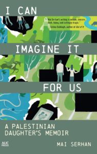 Literary Hub » A Palestinian Daughter’s Search for Connection with Her Father, Her Past, and Her Homeland