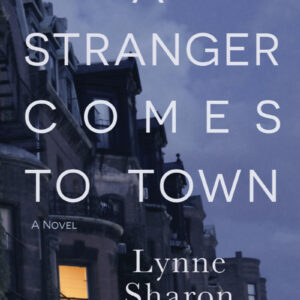 A Stranger Comes to Town