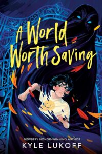 kyle lukoff a world worth saving