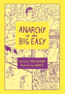 Anarchy in the Big Easy- A History of Revolt, Rebellion, and Resurgence