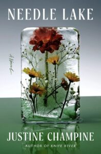 Needle Lake, Justine Champine