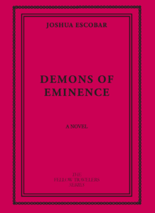 Demons of Eminence by Joshua Escobar