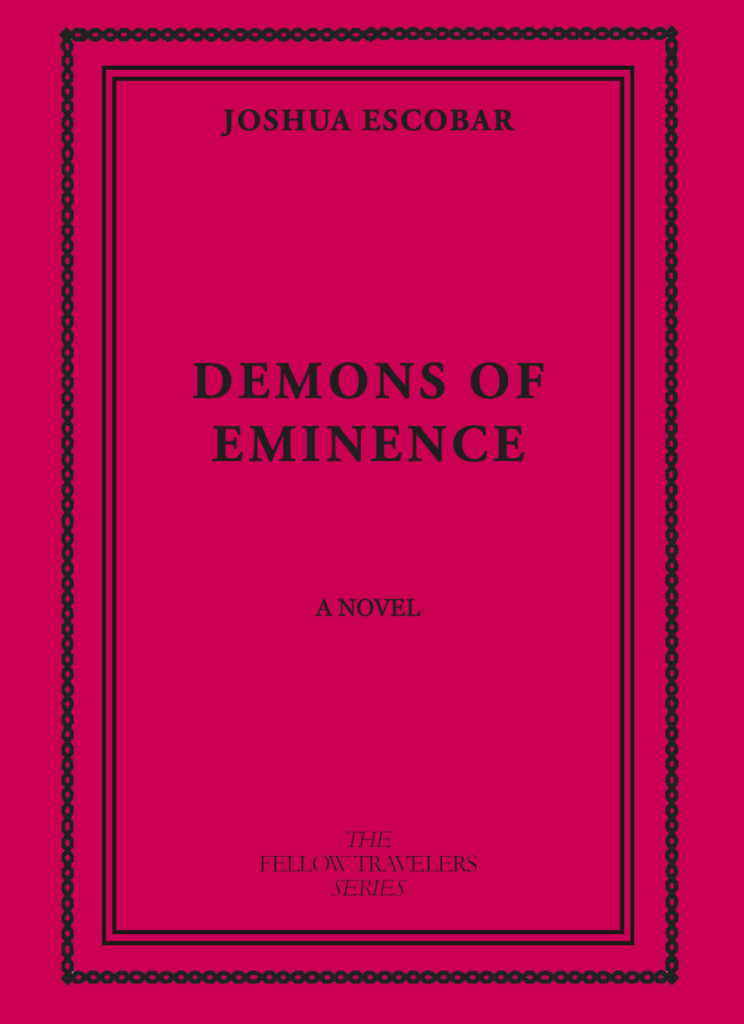 Demons of Eminence by Joshua Escobar