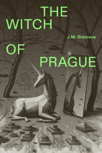J.M. Sidorova, The Witch of Prague