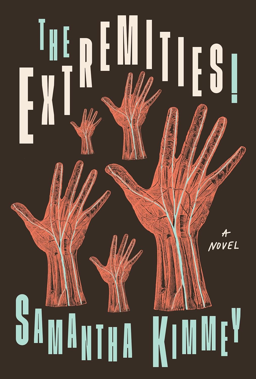 Samantha Kimmey, The Extremities!