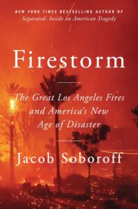 Firestorm, Jacob Soboroff