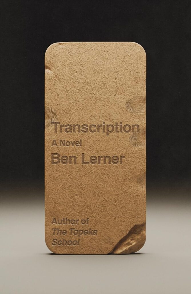 Ben Lerner, Transcription