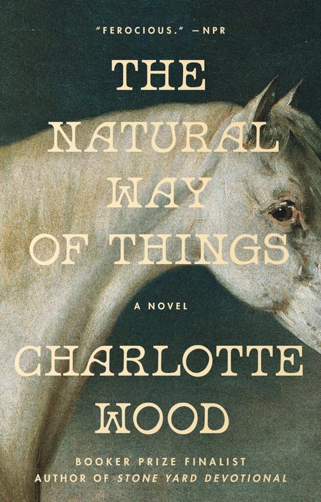 Charlotte Wood, The Natural Way of Things