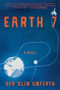 Deb Olin Unferth, Earth 7
