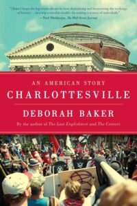 Deborah Baker, Charlottesville: An American Story