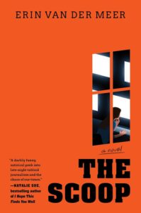 Erin Van Der Meer, The Scoop