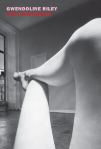 Gwendoline Riley, The Palm House