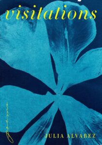 Julia Alvarez, Visitations