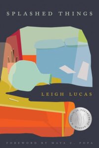 Leigh Lucas, Splashed Things