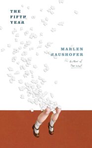 Marlen Haushofer, tr. Shaun Whiteside, The Fifth Year