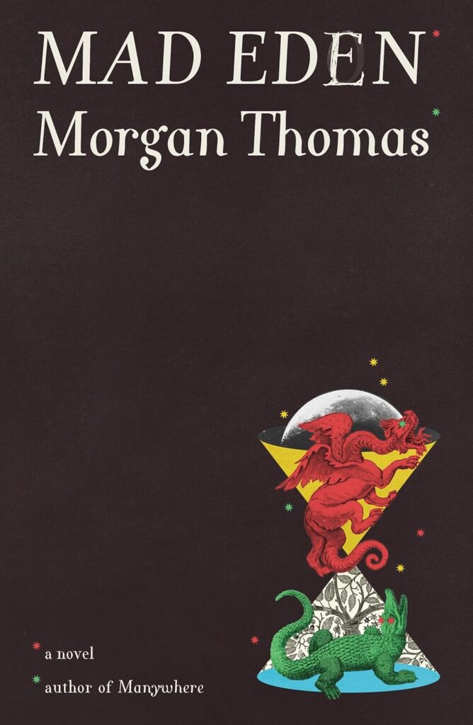Morgan Thomas, Mad Eden