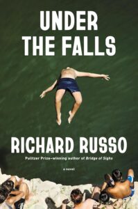 Richard Russo, Under the Falls