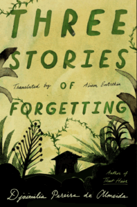 Three Stories of Forgetting