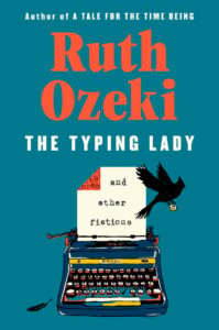 ruth ozeki the typing lady