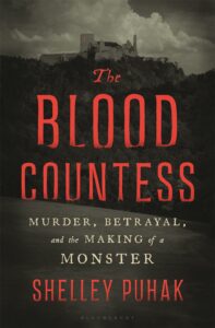 The Blood Countess, Shelley Puhak